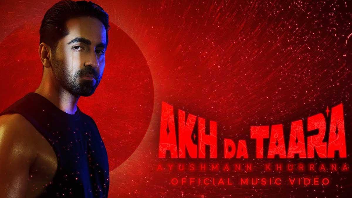 Ayushmann's-New-Single-'Akh-Da-Taara'