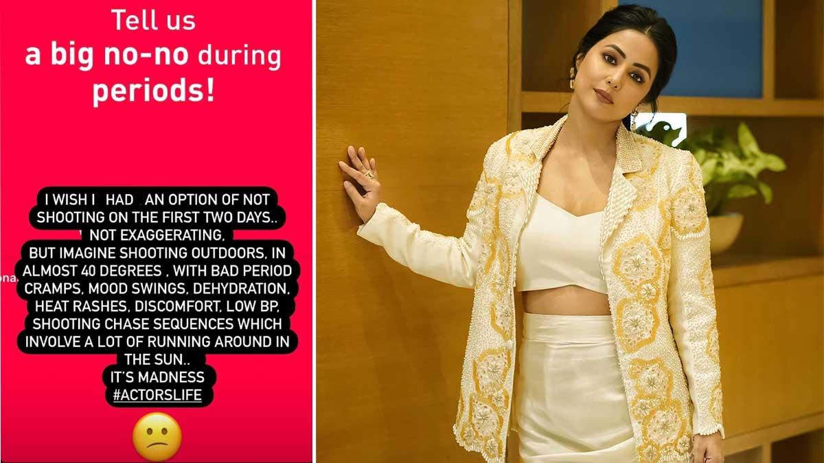 Hina Khan Opens Up About Menstrual Challenges in Filming